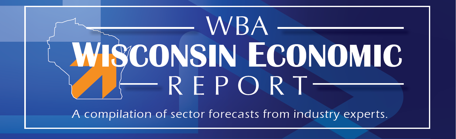 WBA Wisconsin Economic Report